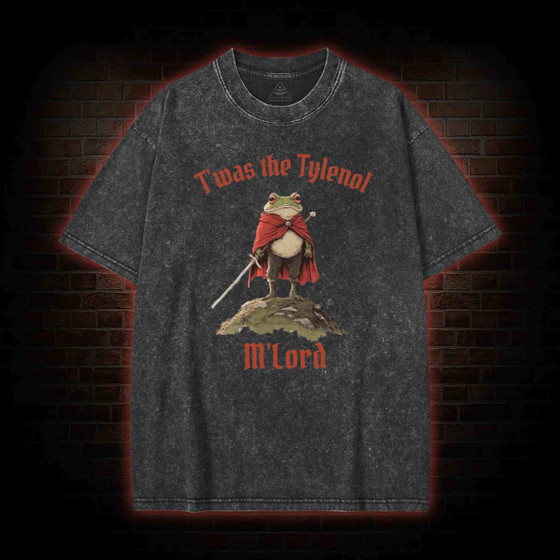 Twas The Tylenol M'Lord Funny Frog Knight Washed T-shirt
