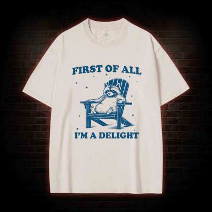 First of All I'm a Delight Washed T-shirt
