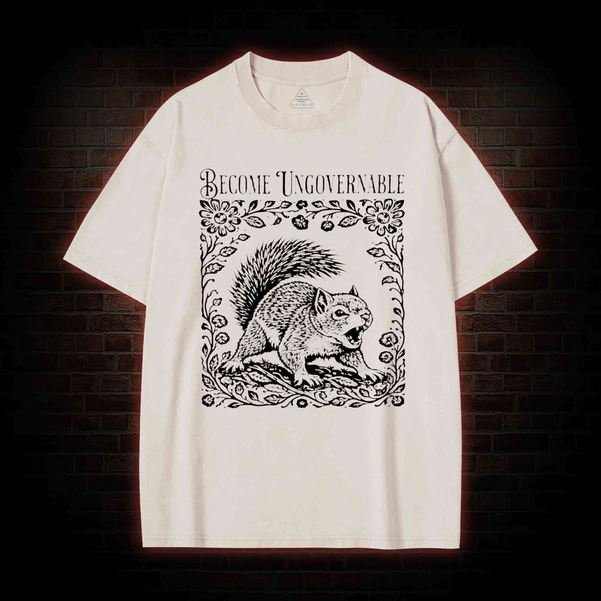 Become Ungovernable Squirrel Washed T-shirt
