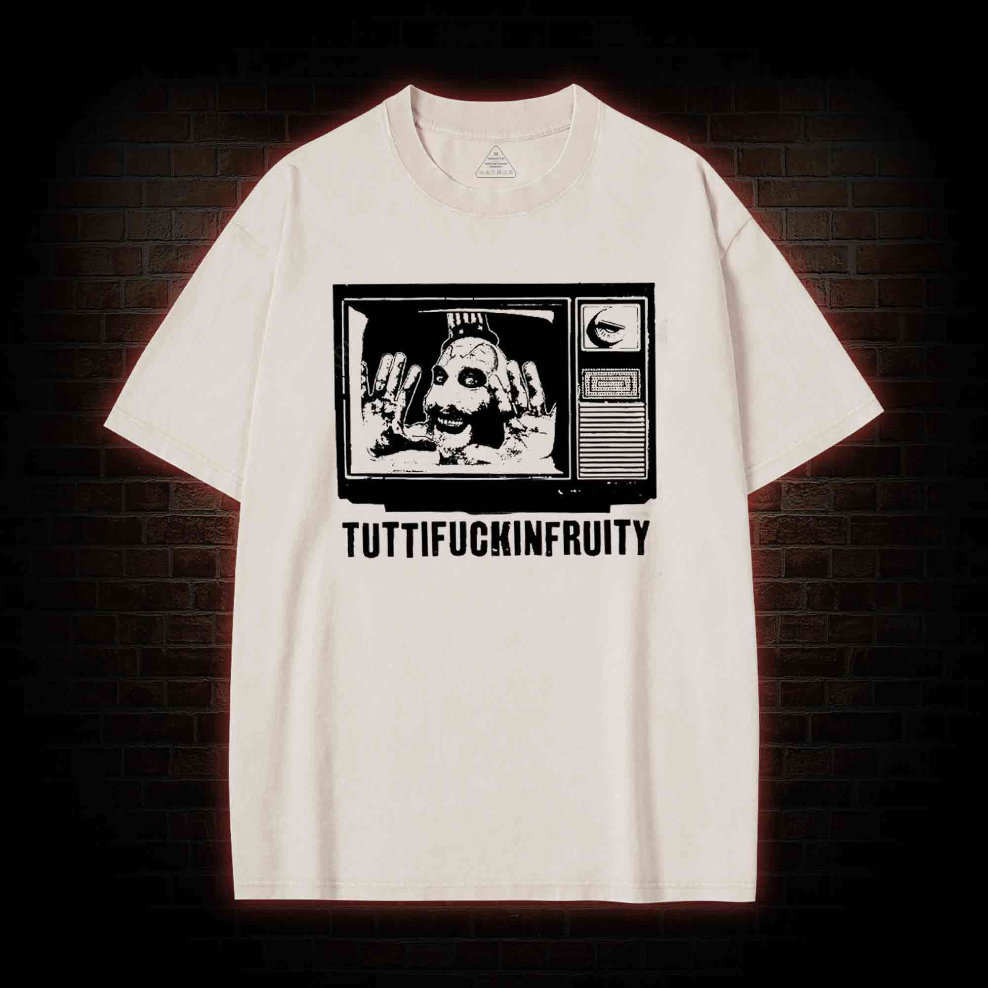 Tuttifuckinfruity Washed T-shirt