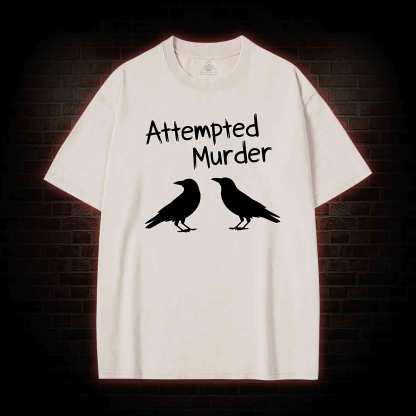 Attempted Murder Washed T-shirt