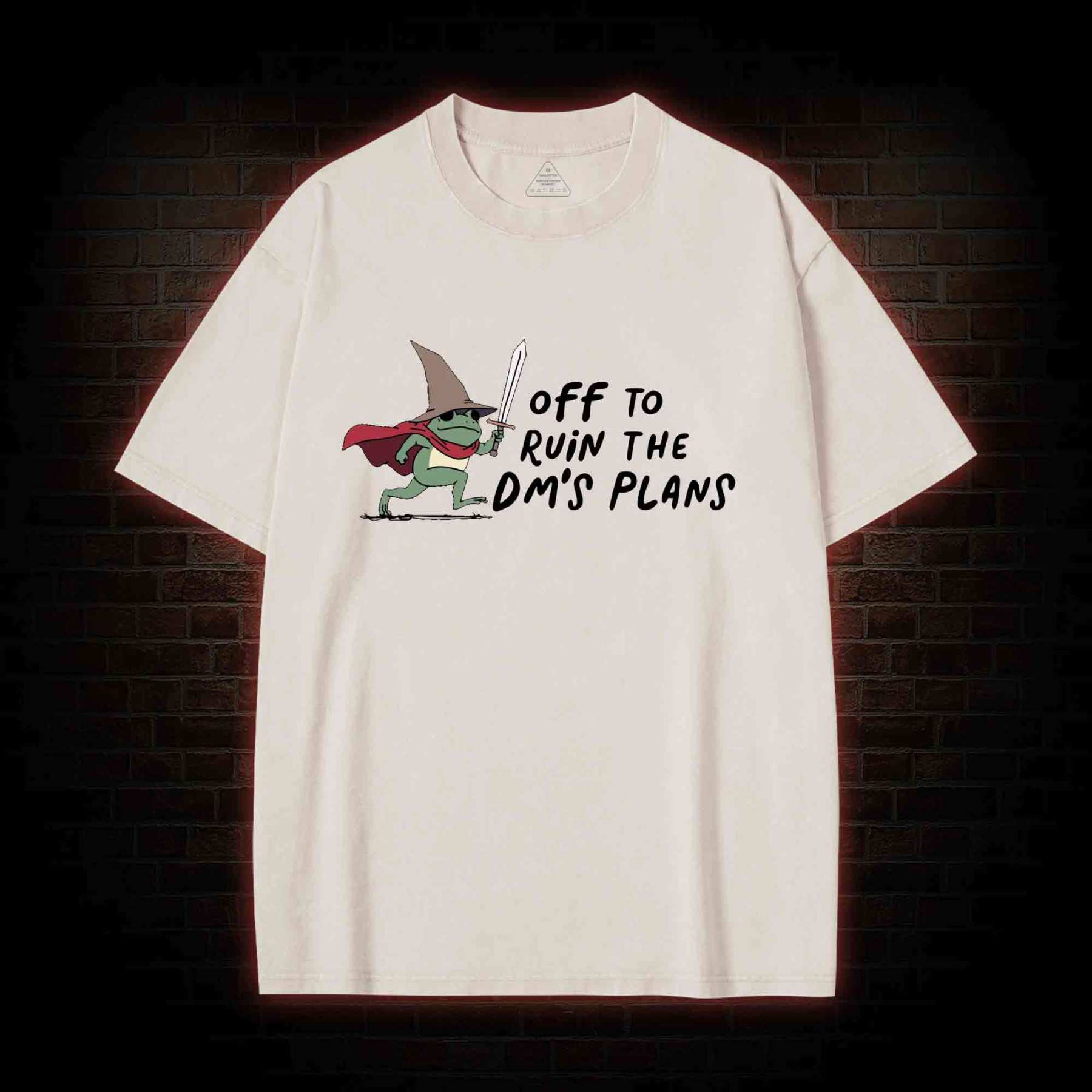 Off to Ruin the Dm's Plans Washed T-shirt