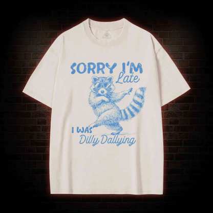 Sorry I'm Late Washed T-shirt