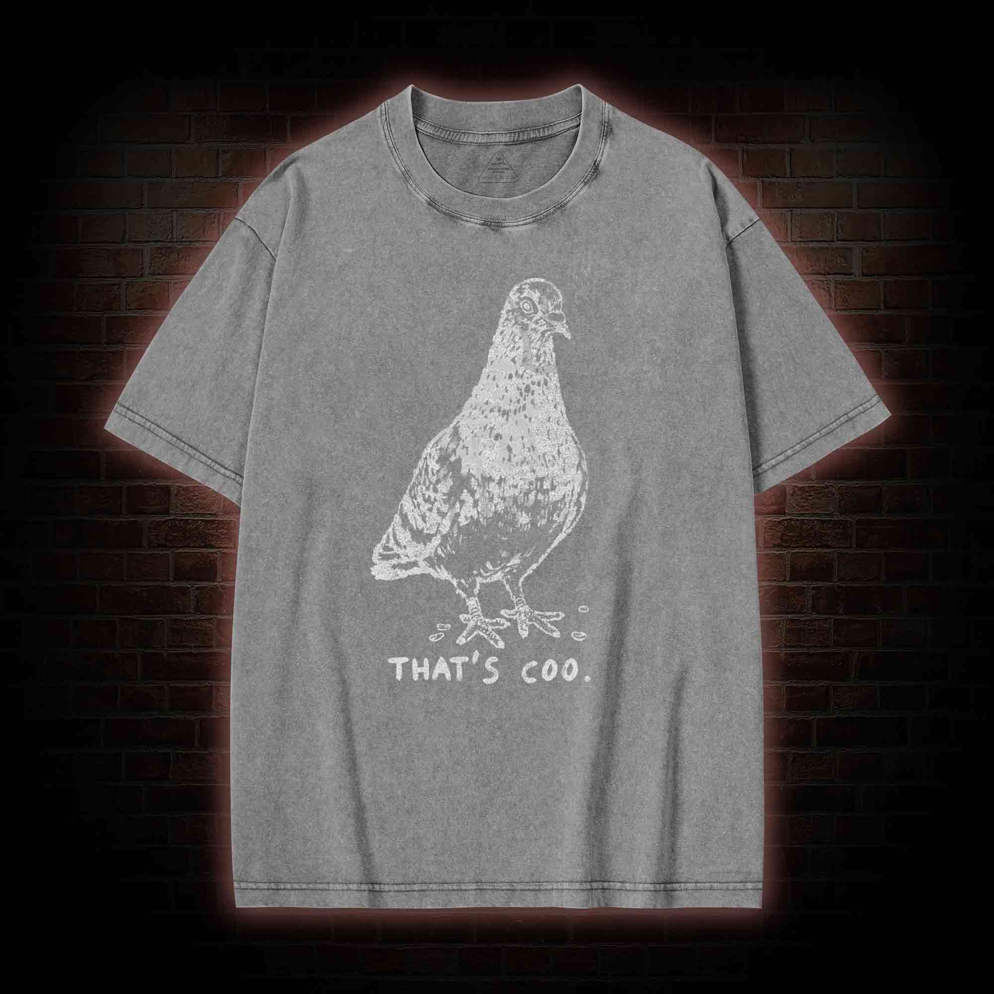 That’s Coo Washed T-shirt