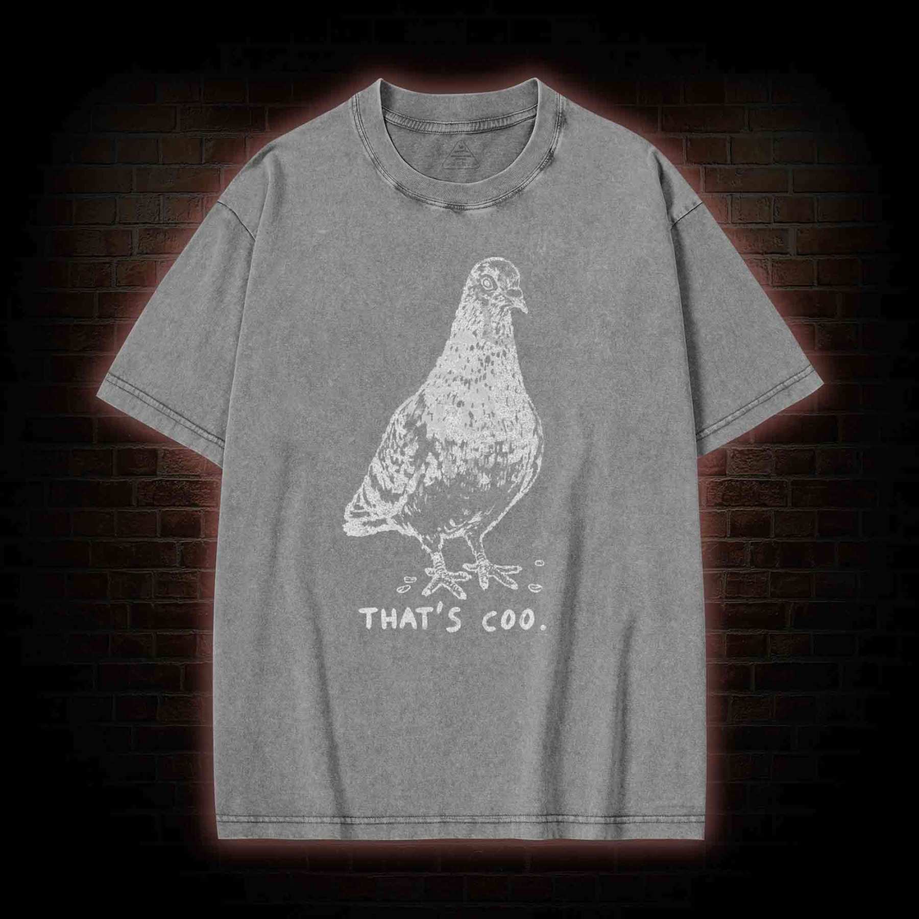That’s Coo Washed T-shirt