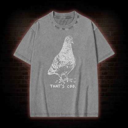 That’s Coo Washed T-shirt