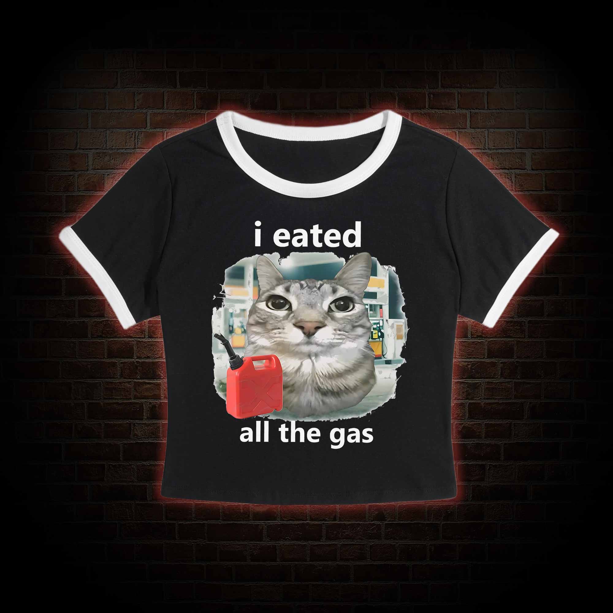 I Eated All the Gas Baby Tee
