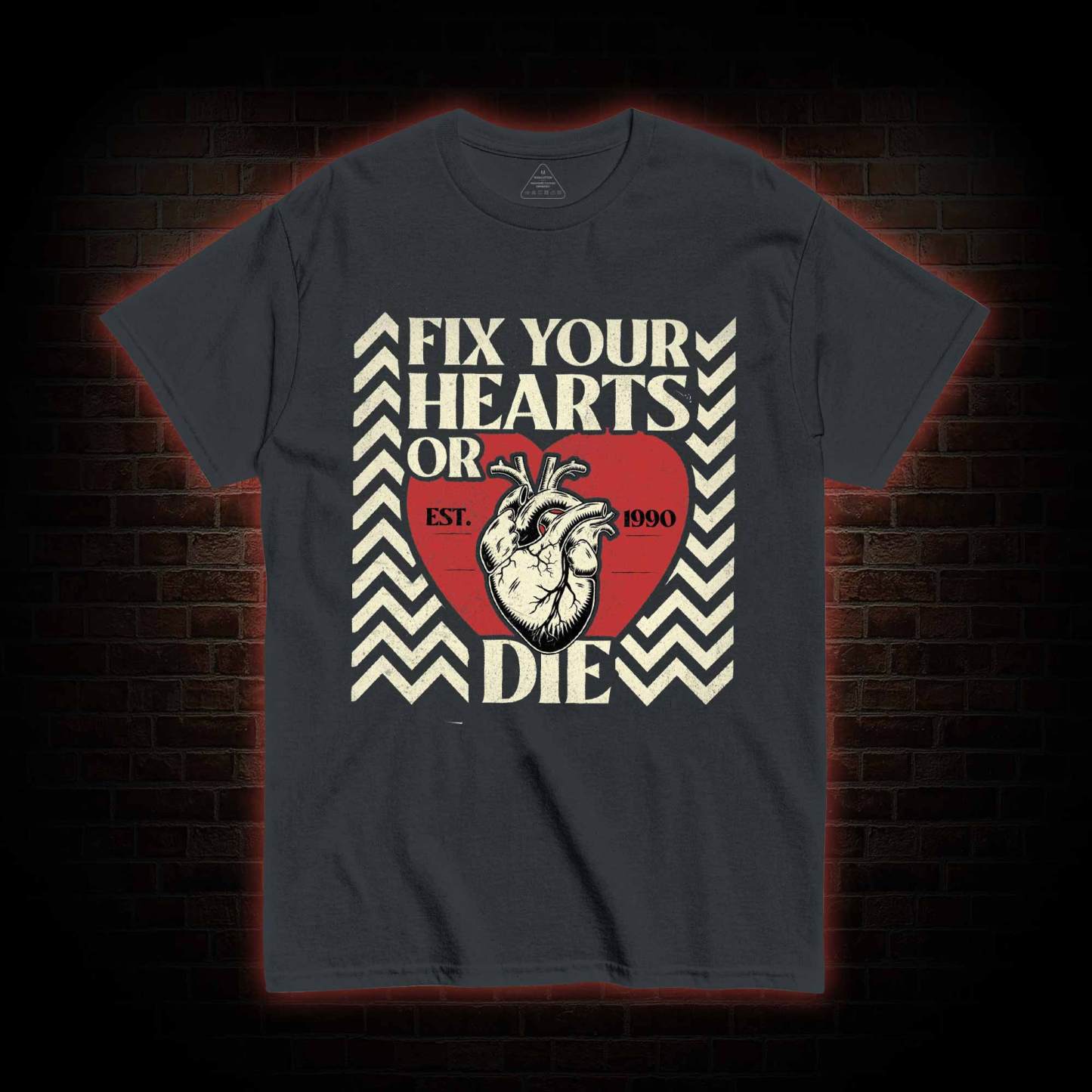 Fix Your Hearts or Die T-shirt