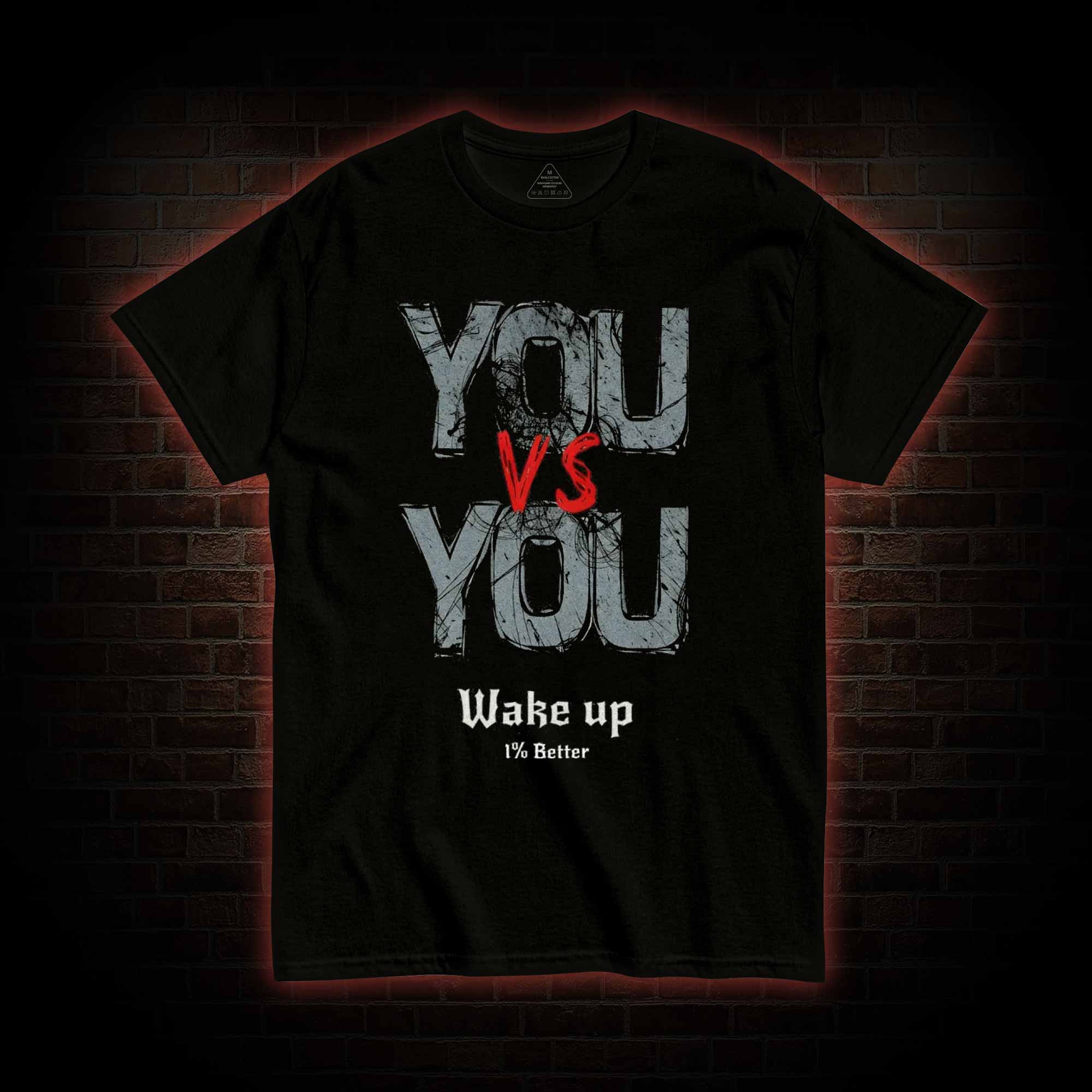 You Vs You T-shirt