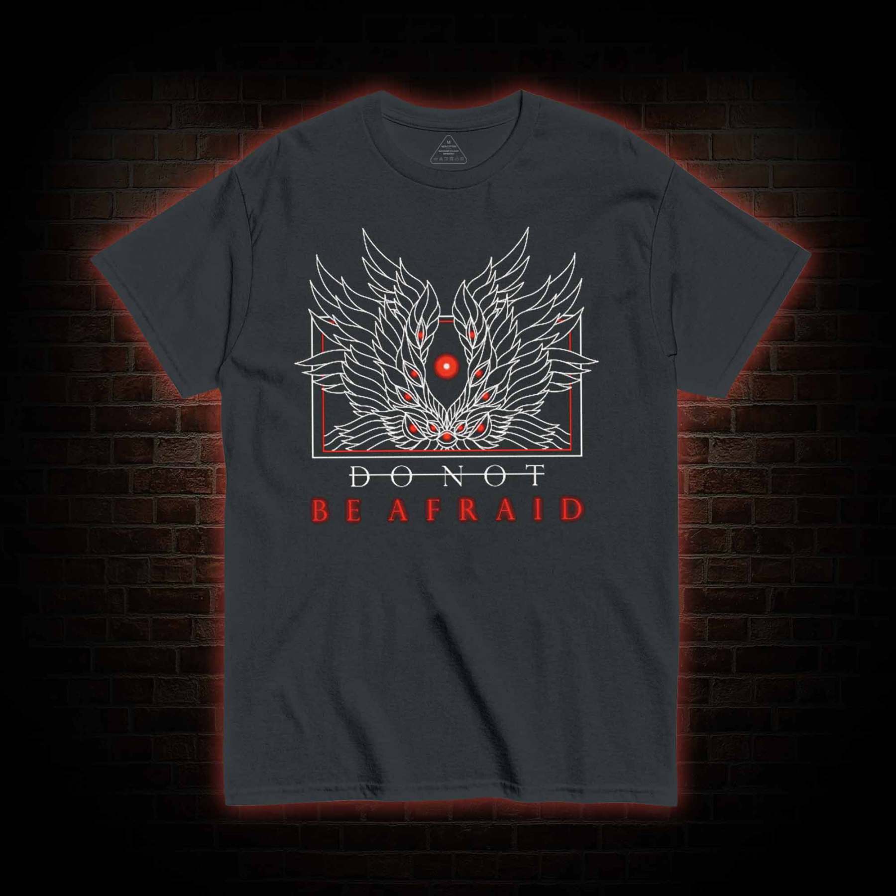 Do Not Be Afraid T-Shirt 