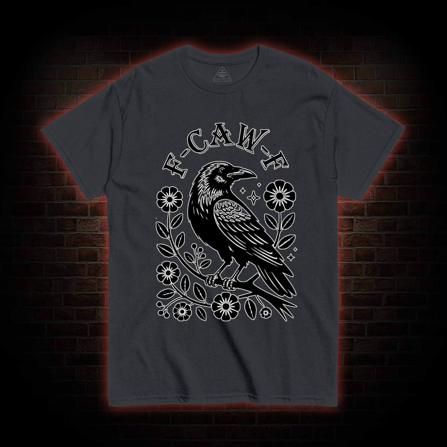 F-caw-f T-shirt