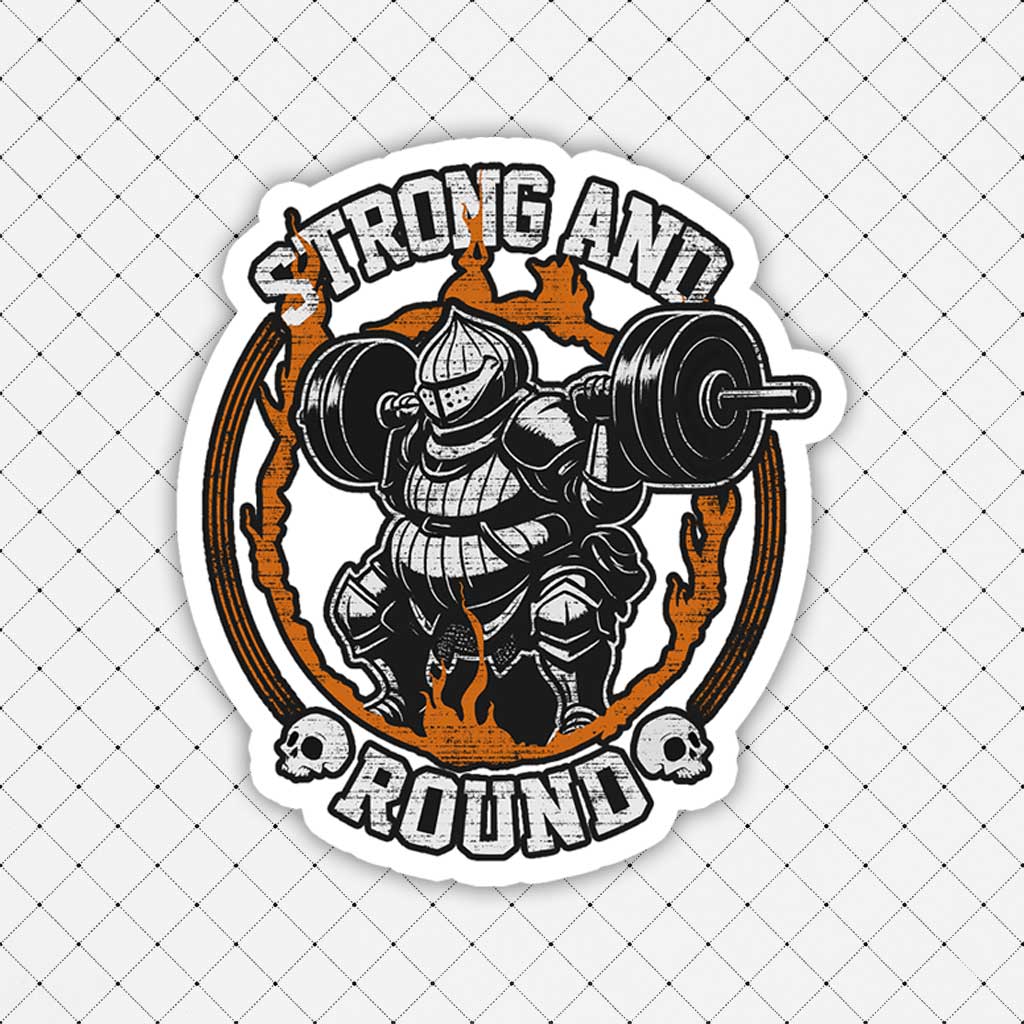 Strong and Round Sticker