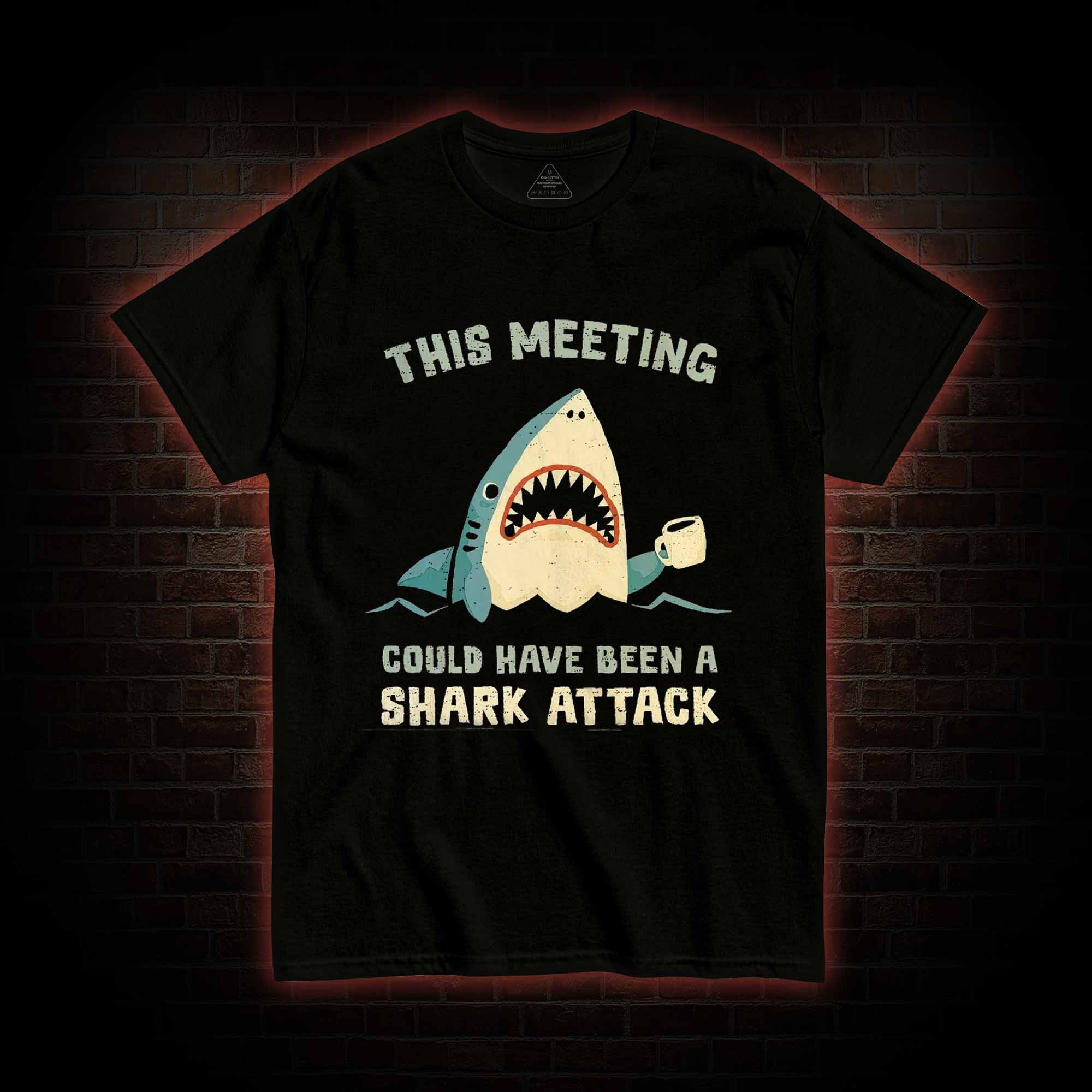 This Meeting could have been a T-shirt