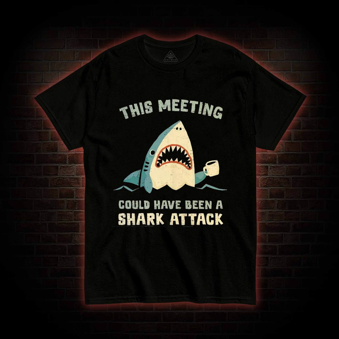 This Meeting could have been a T-shirt