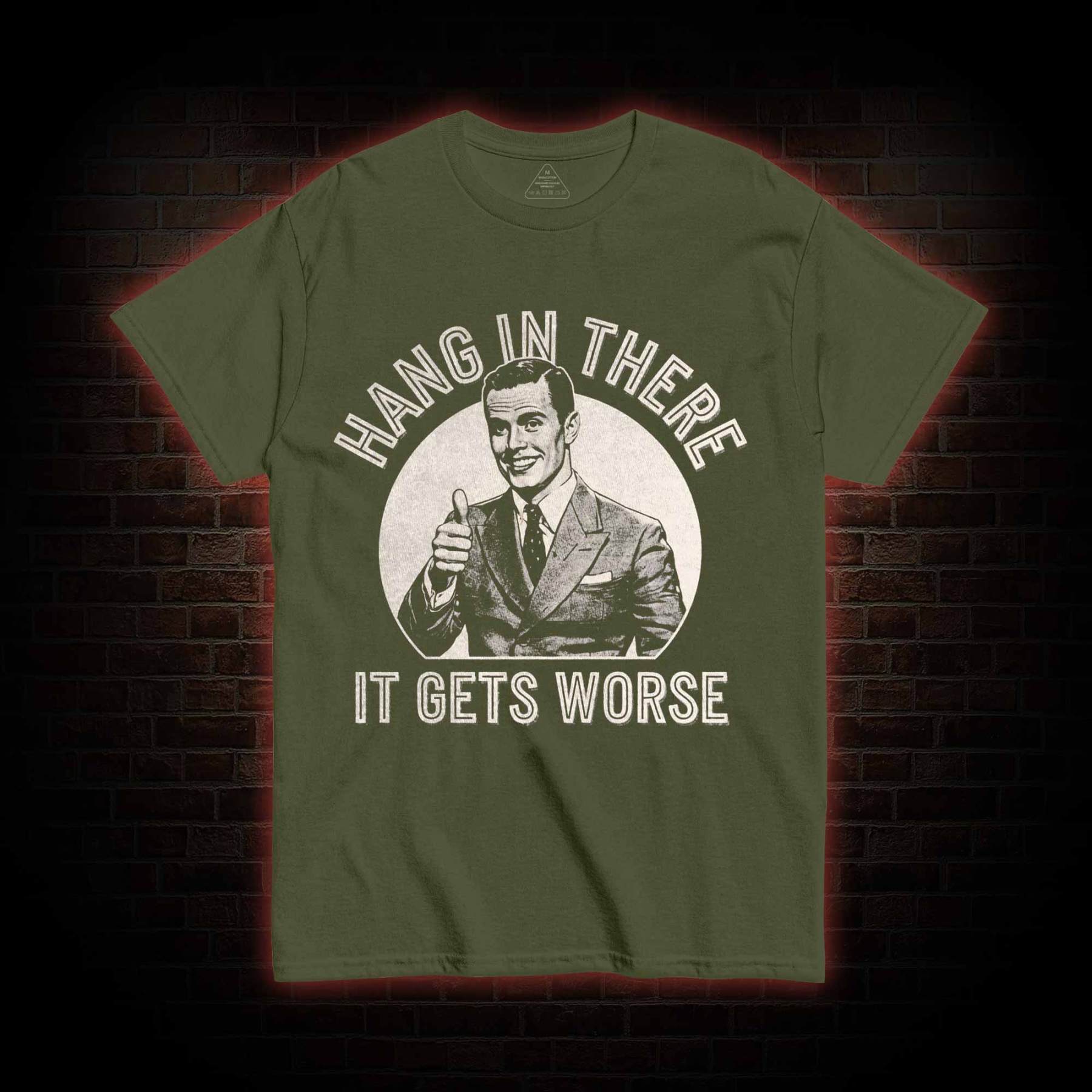 Hang in There T-shirt