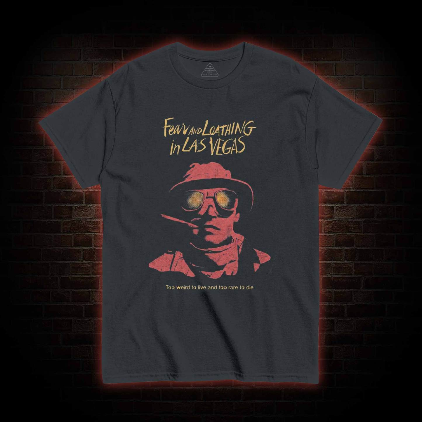 Too Weird to Live and too Rare to Die T-shirt