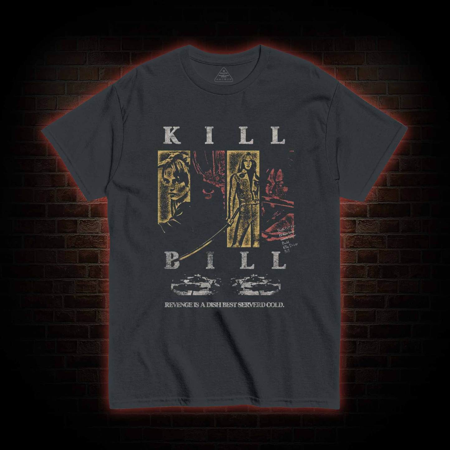 Revenge is a Dish Best Served Cold T-shirt