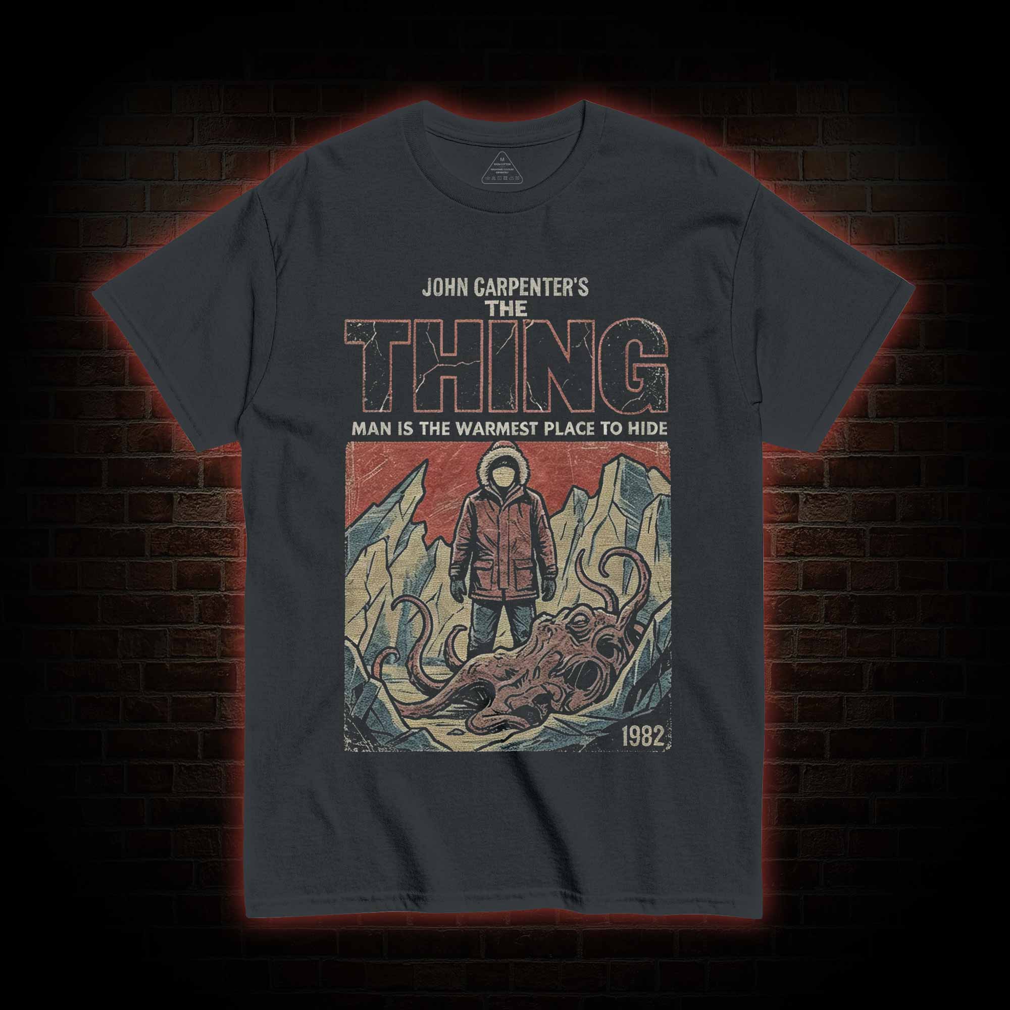 Man is the Warmest Place to Hide T-shirt