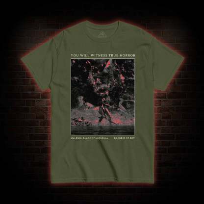 You Will Witness True Horror T-Shirt 