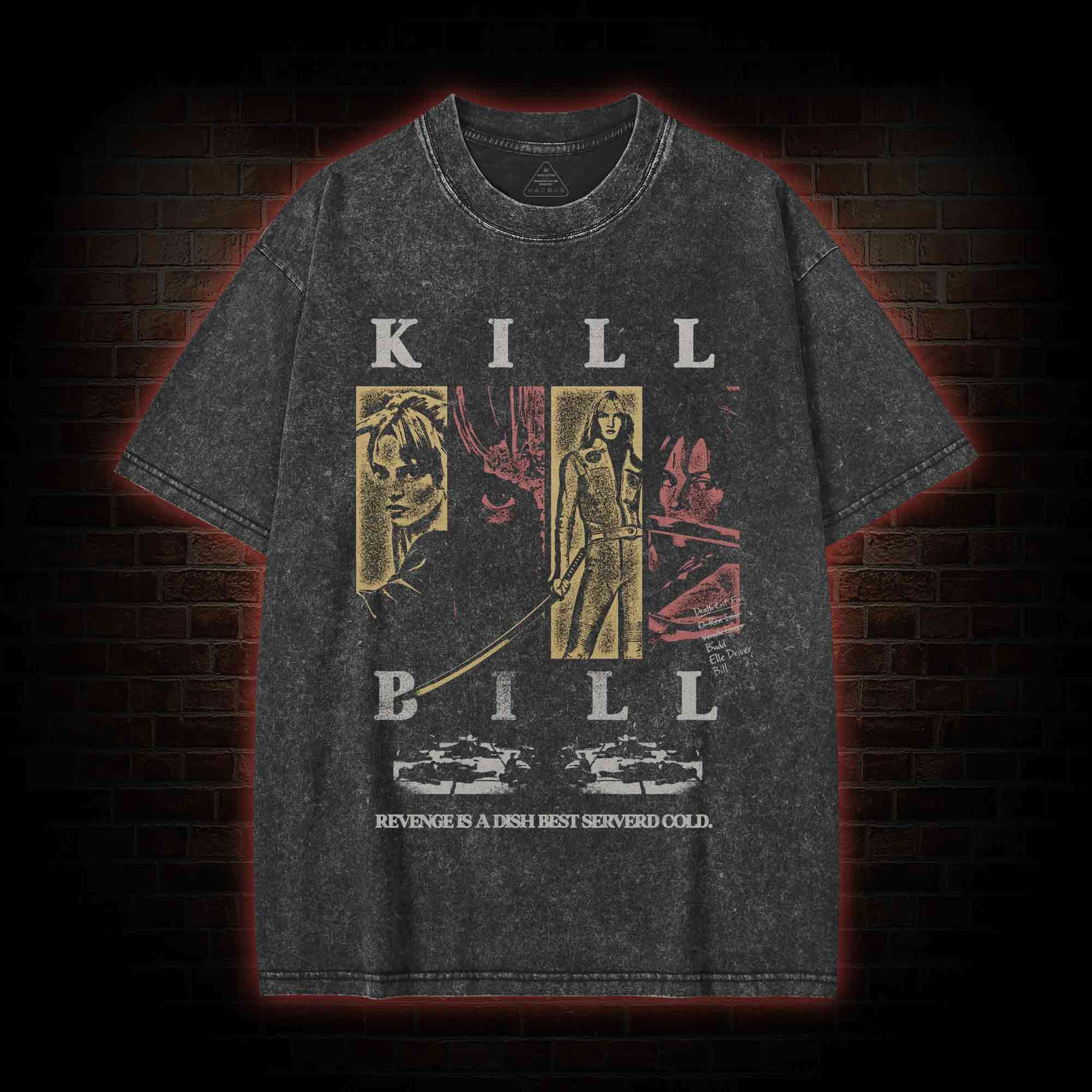 Revenge is a Dish Best Serverd Cold Washed T-shirt