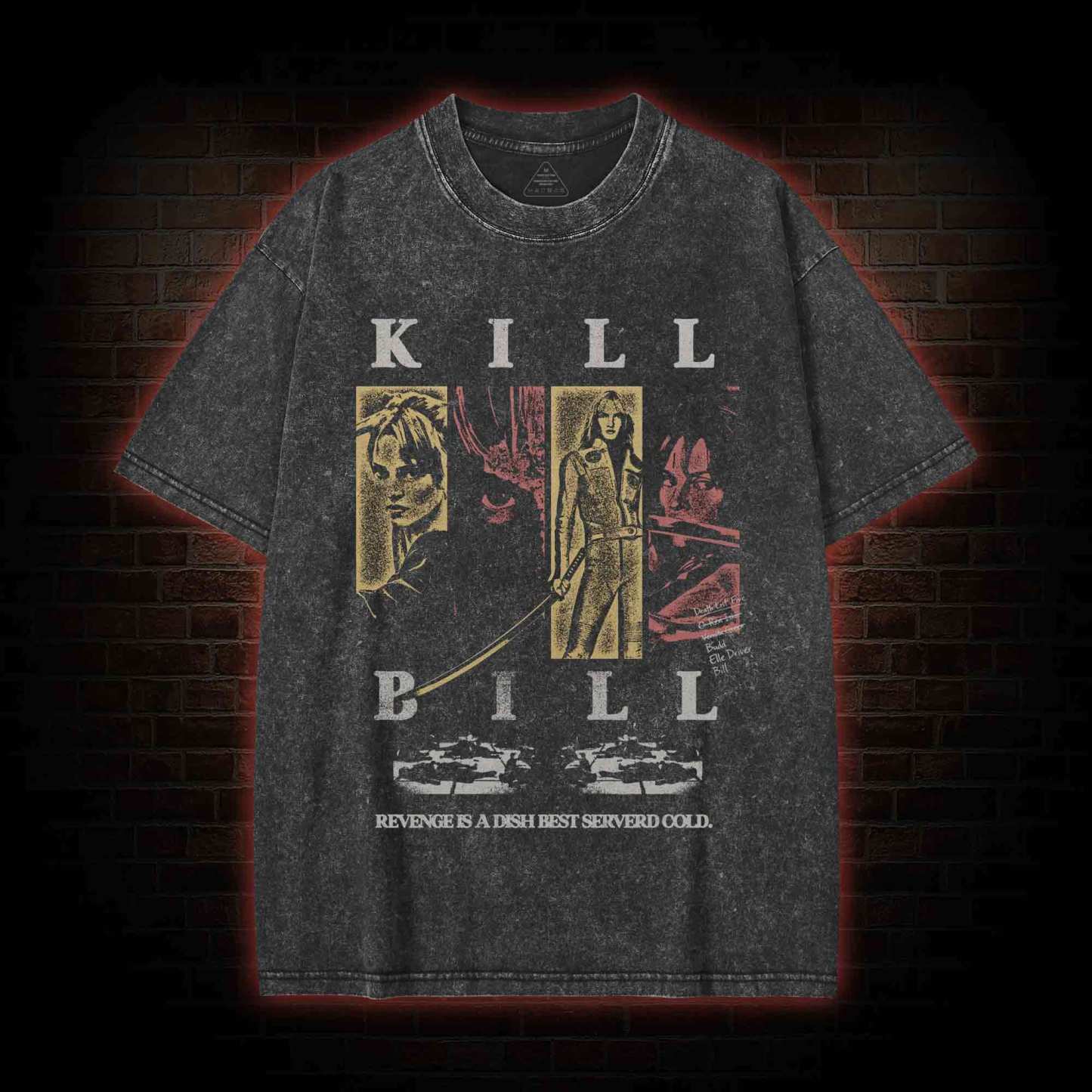 Revenge is a Dish Best Serverd Cold Washed T-shirt