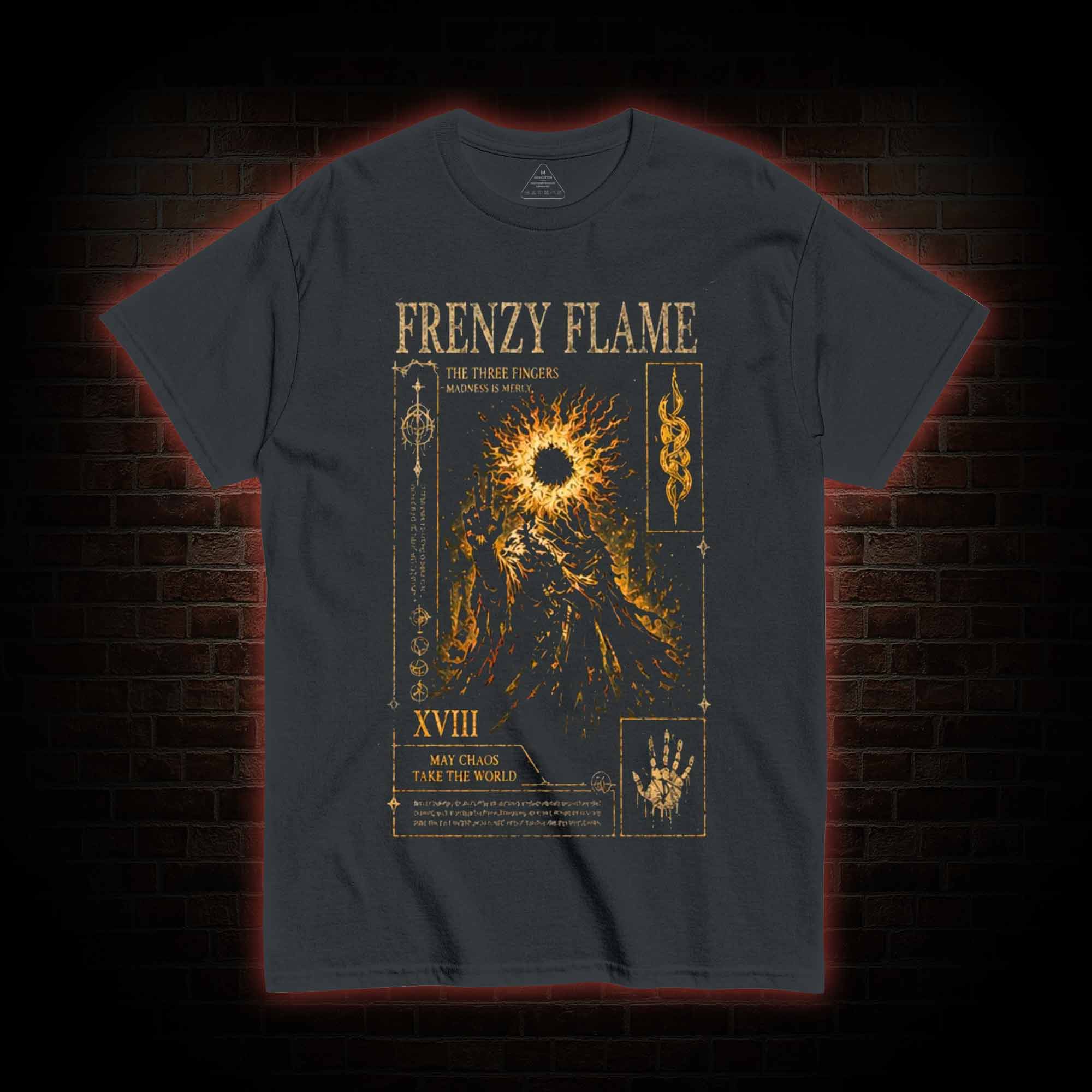 May Chaos Take The World T-shirt