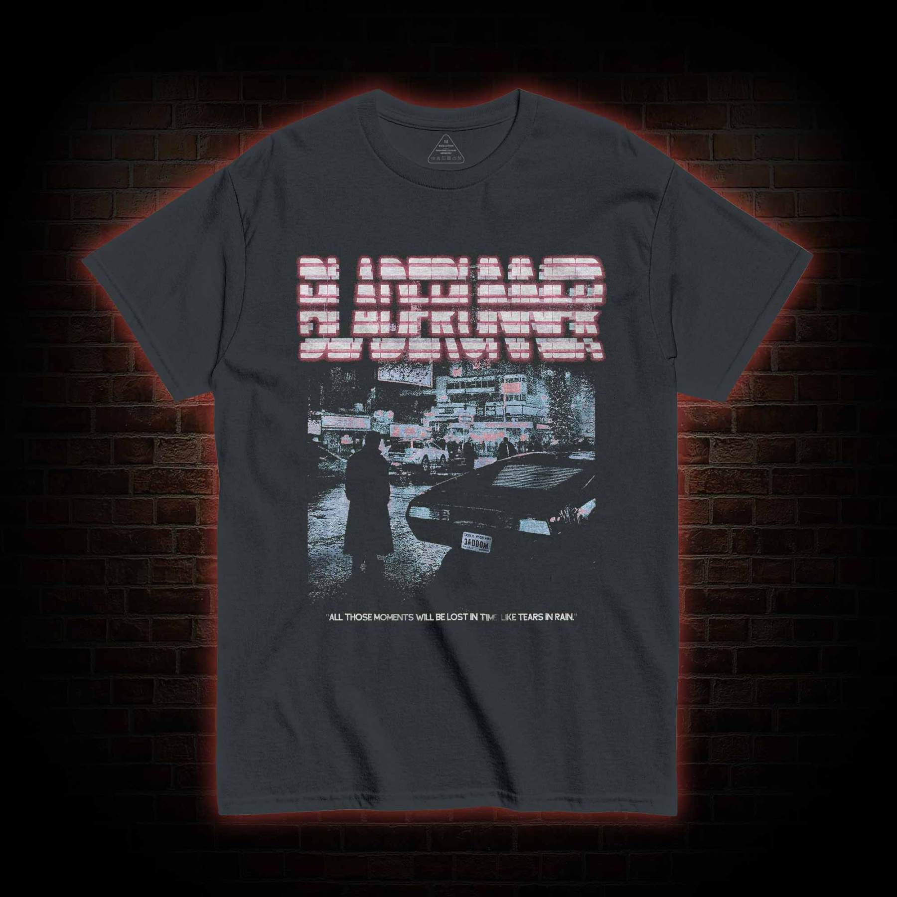 All those Moments will be Lost in Time T-shirt