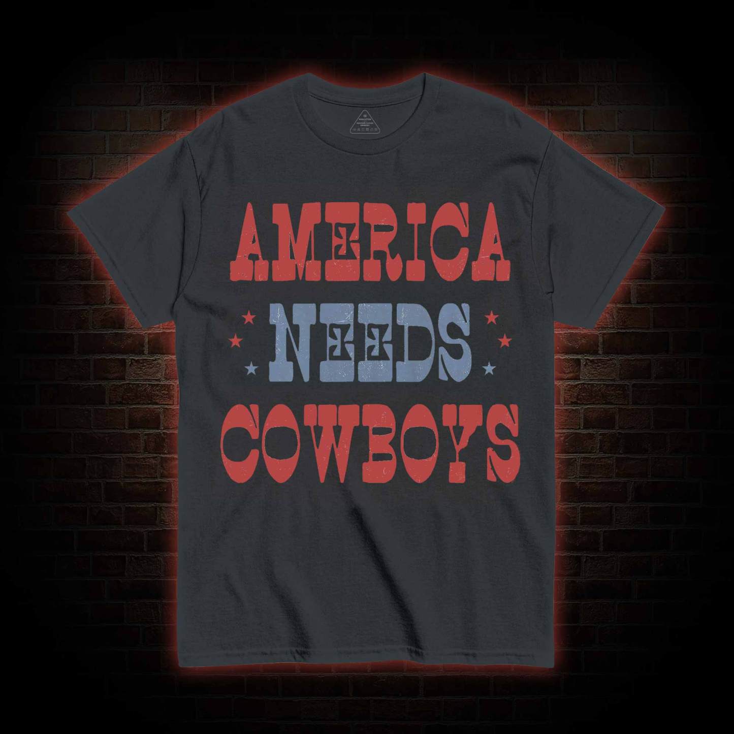 America Needs Cowboys T-shirt