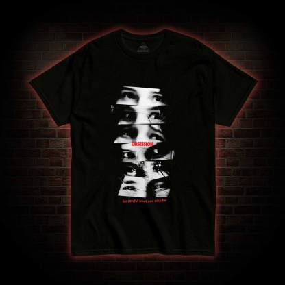 Be Careful What You Wish for T-shirt