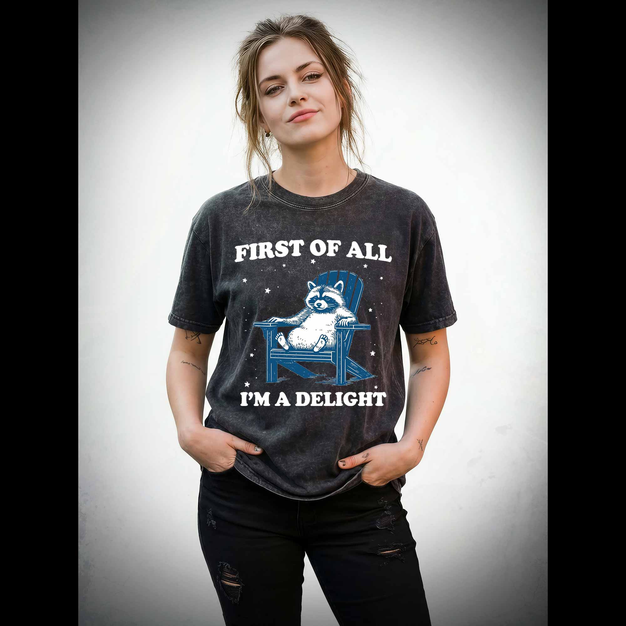 First of All I'm a Delight Washed T-shirt