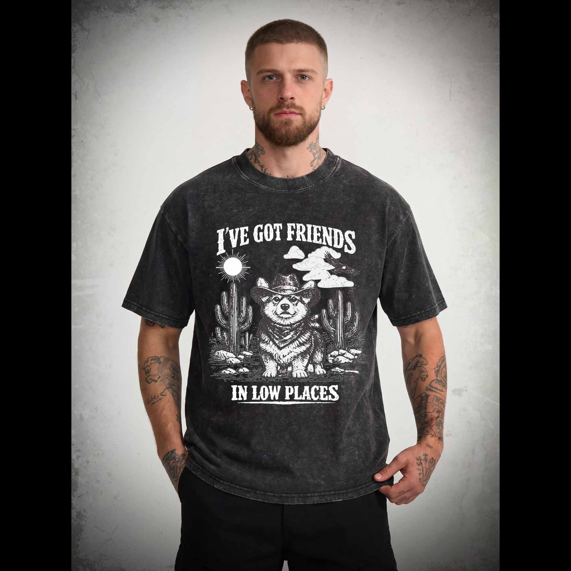 I've Got Friends in Low Places Washed T-shirt