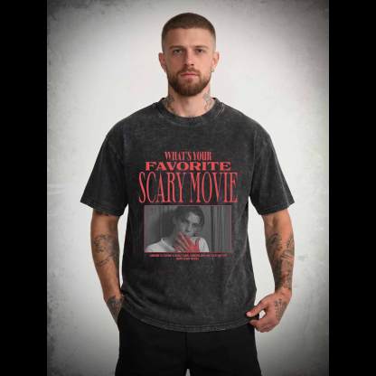 What's Your Favorite Scary Movie Washed T-shirt