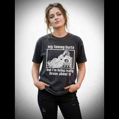 My Tummy Hurts Washed T-shirt
