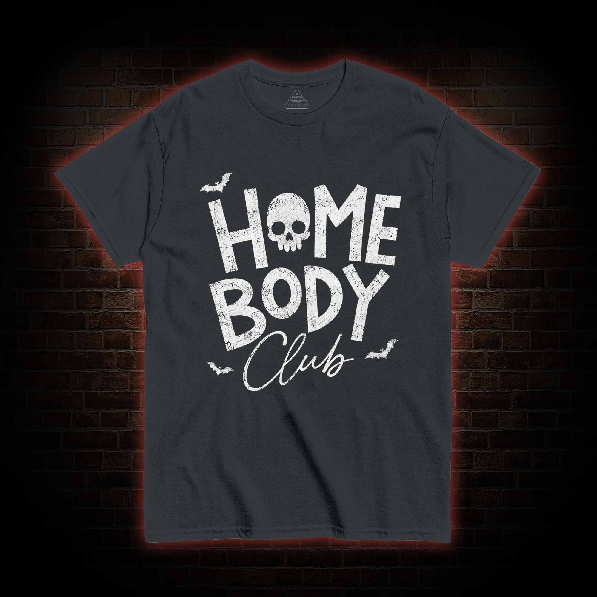 Goth Home Body Club T-shirt