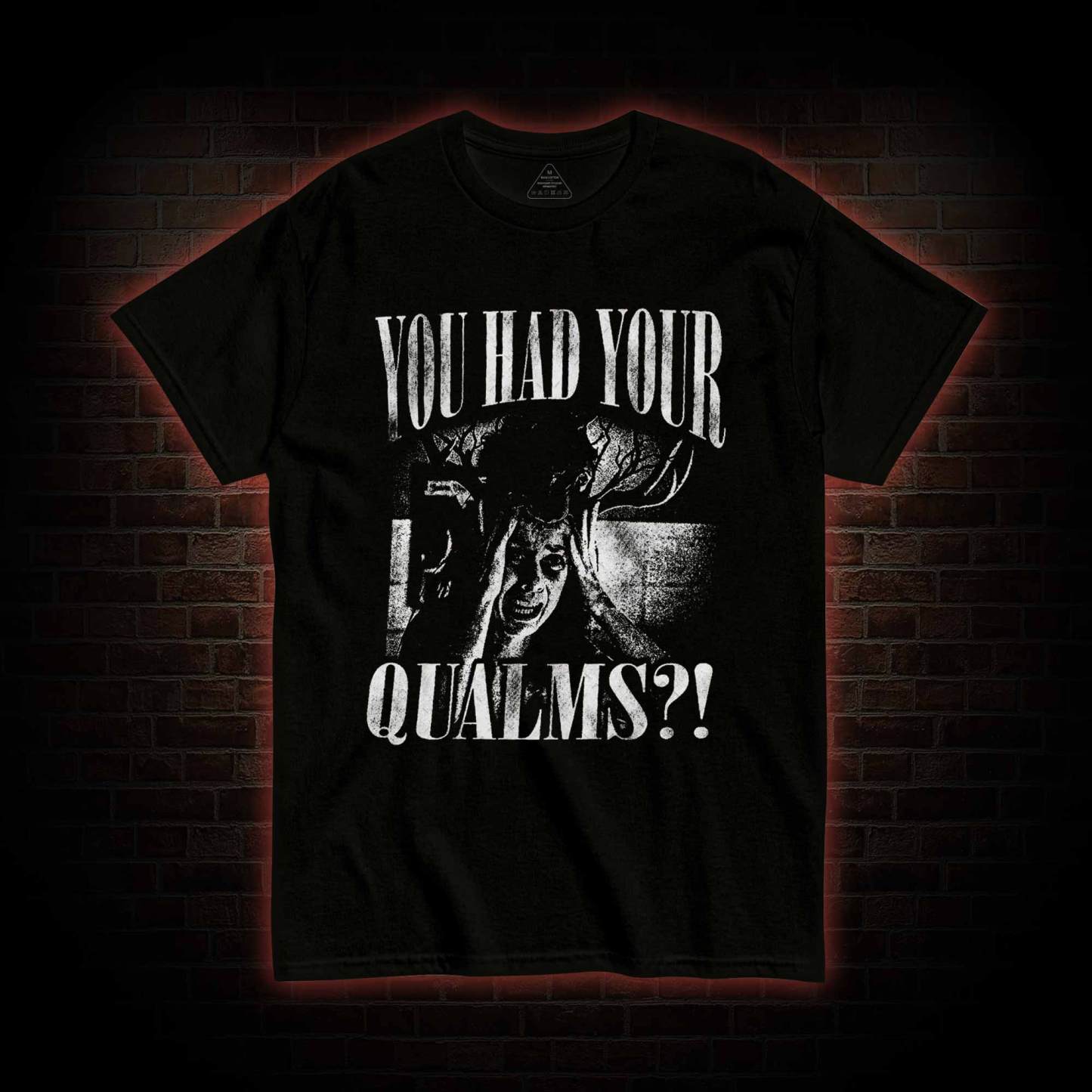 You had Your Qualms T-shirt