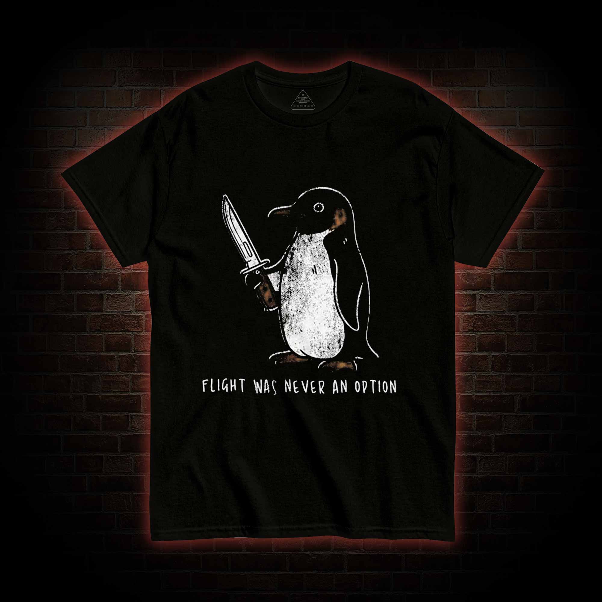 Flight was Never an Option T-shirt