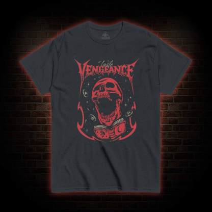 Taste Vengeance T-shirt