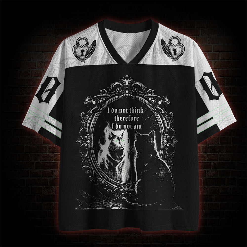 Cat I Do Not Think Therefore I Do Not Am Mesh Jersey