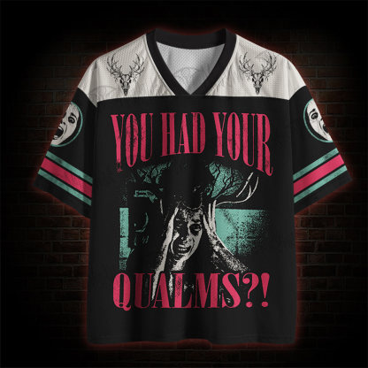 You Had Your Qualms Mesh Jersey