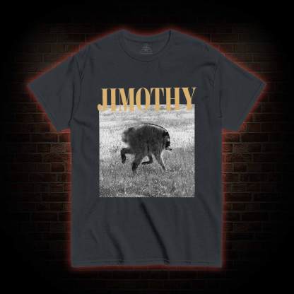 Jimothy T-shirt