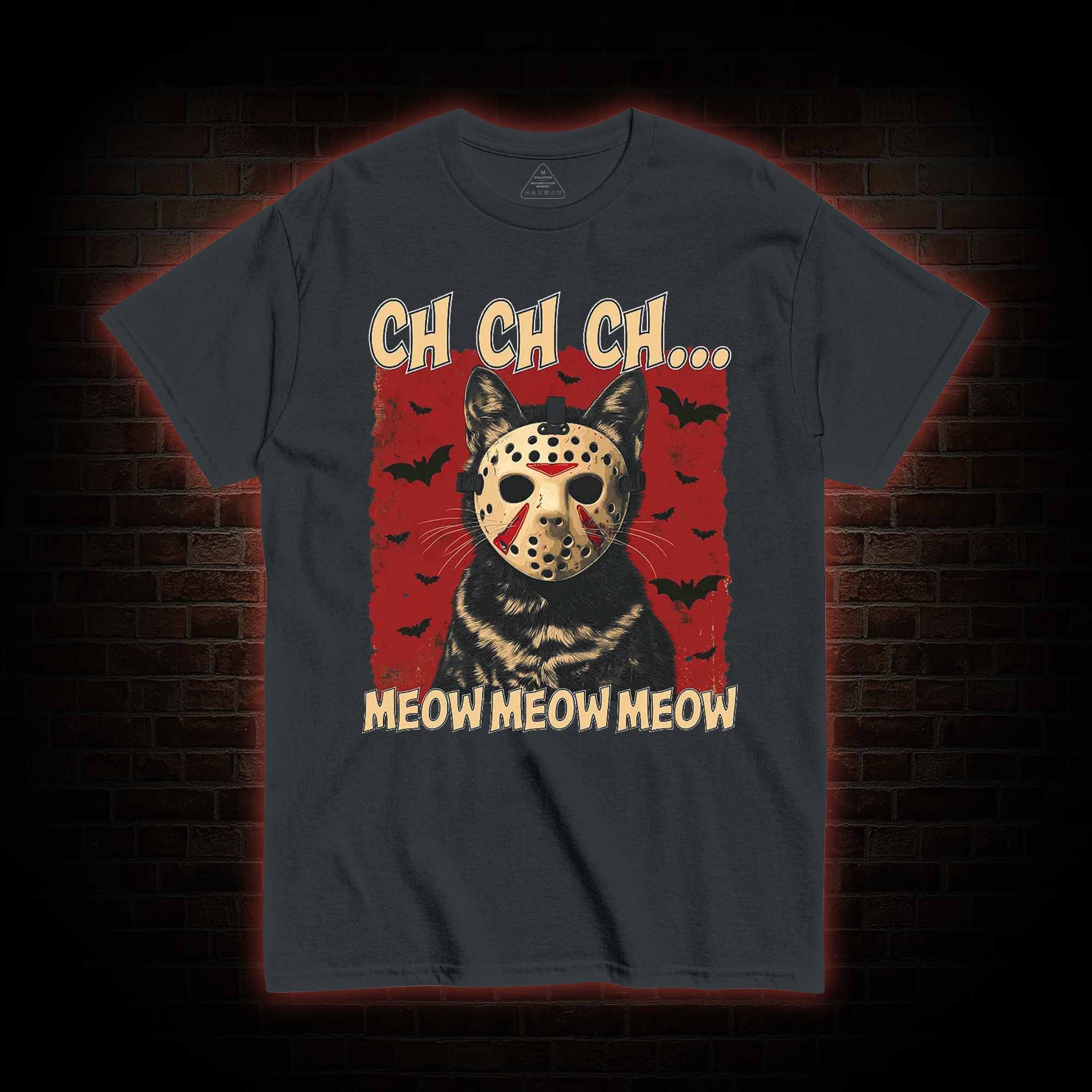 Ch Ch Ch T-shirt