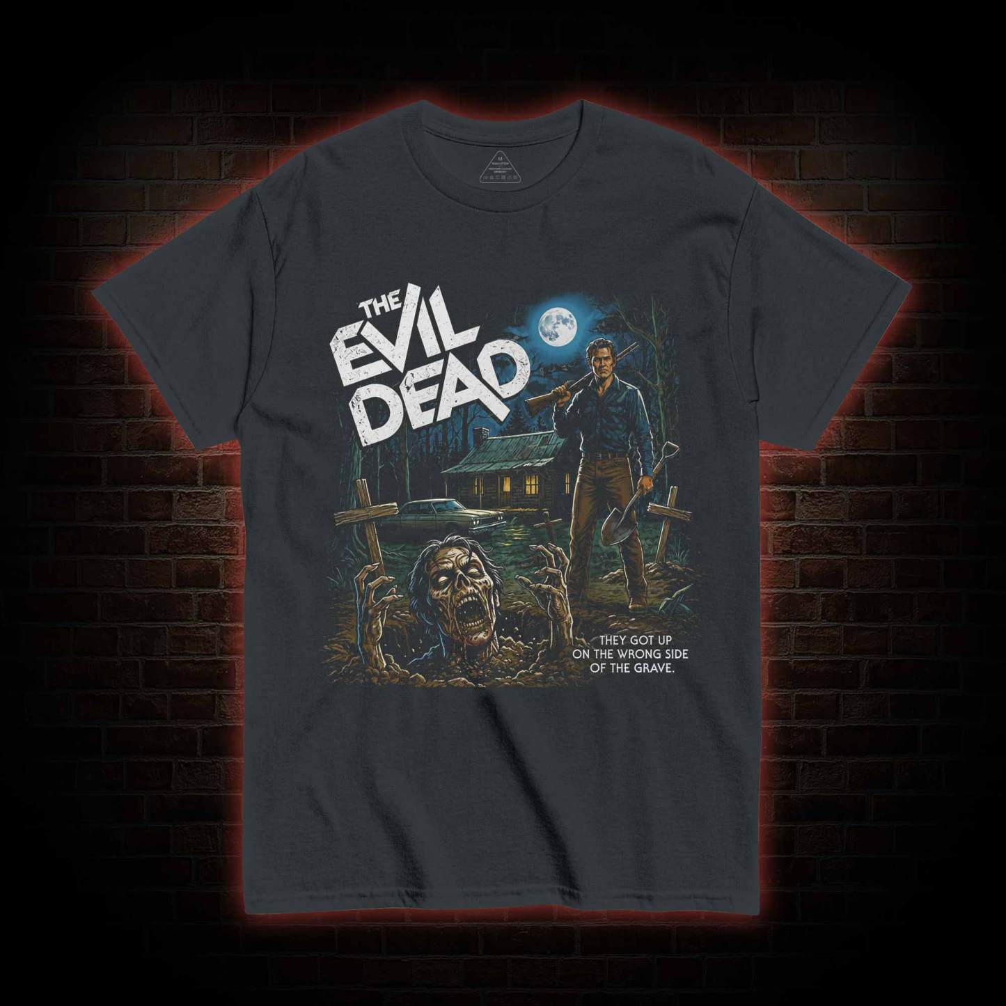 They Got up on the Wrong Side of the Grave T-shirt