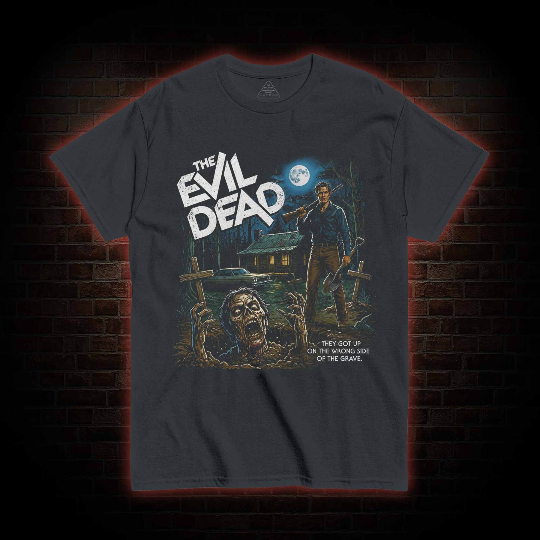 They Got up on the Wrong Side of the Grave T-shirt