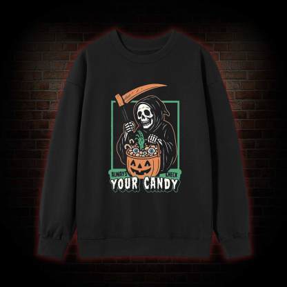 Always Check Your Candy Sweatshirt