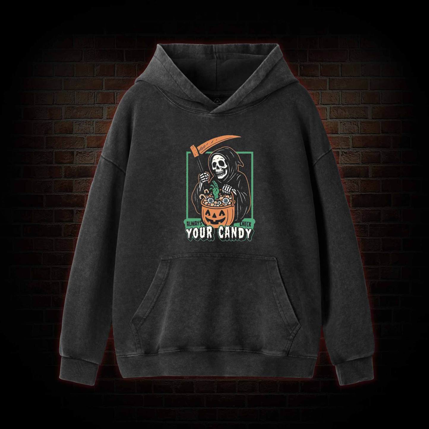 Always Check Your Candy Washed Hoodie