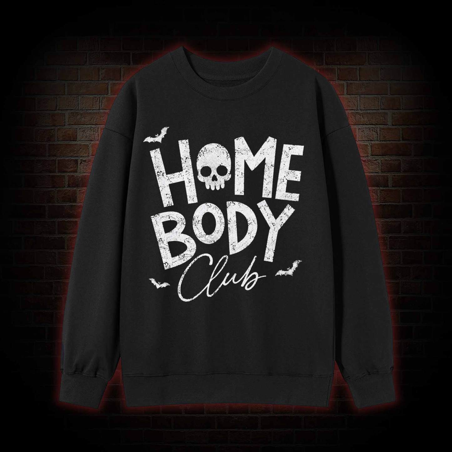 Goth Home Body Club Sweatshirt