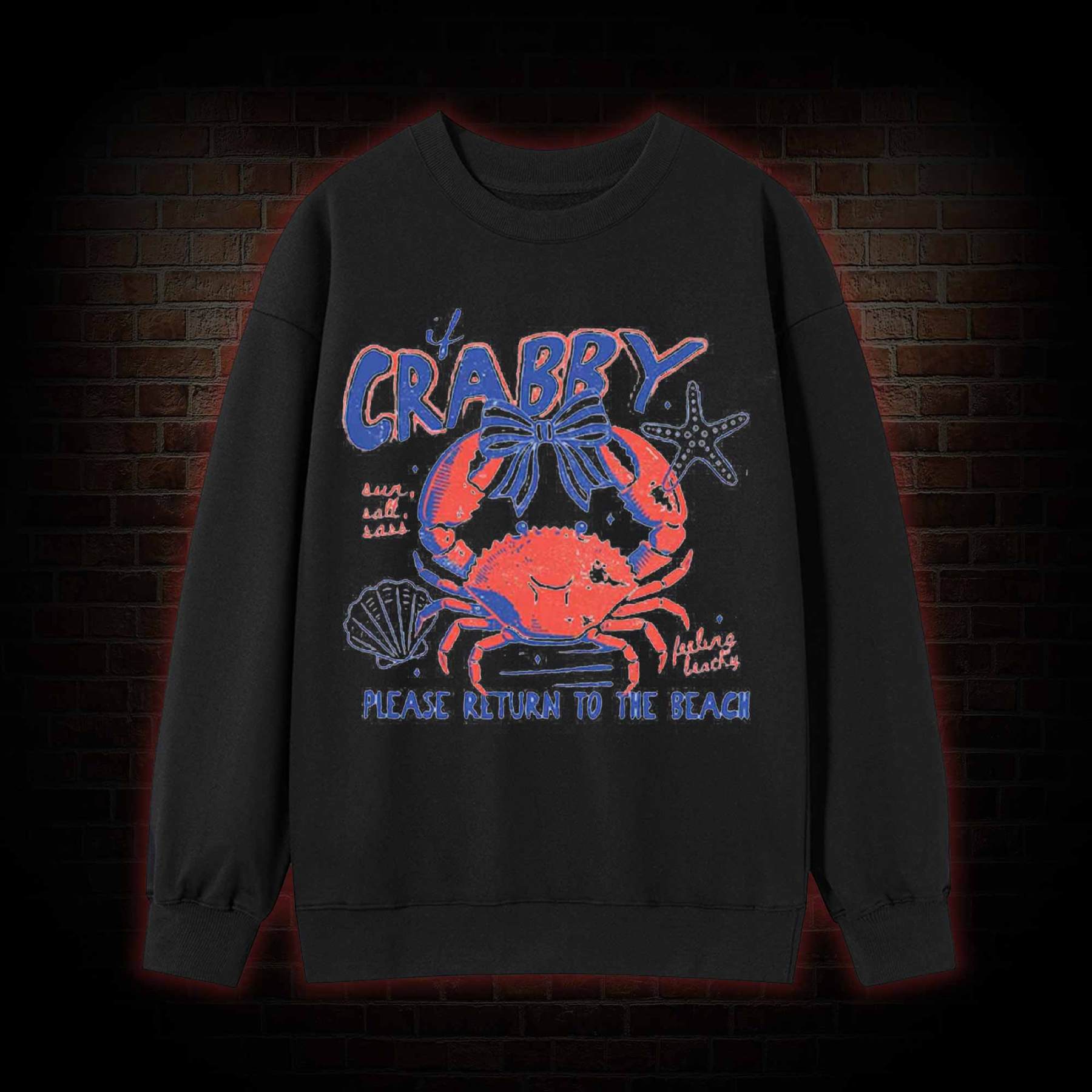 If Crabby Return to Beach Sweatshirt