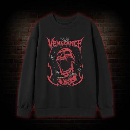 Taste Vengeance Sweatshirt