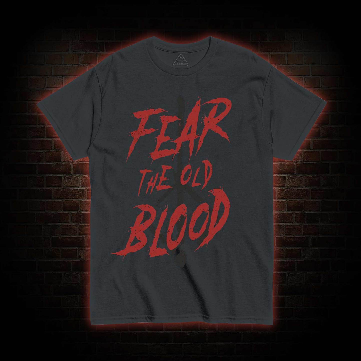 Fear The Old Blood T-Shirt