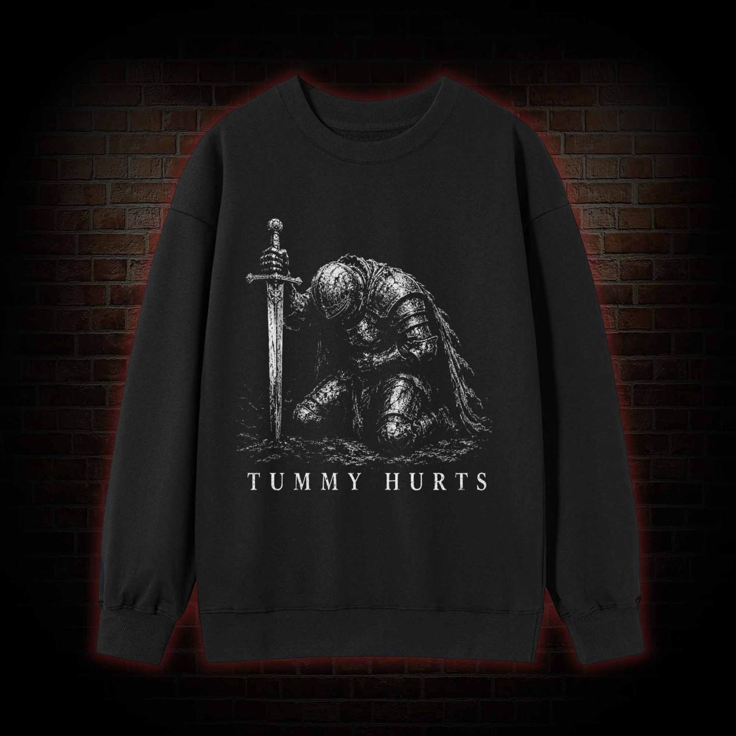 Tummy Hurts Knight Sweatshirt